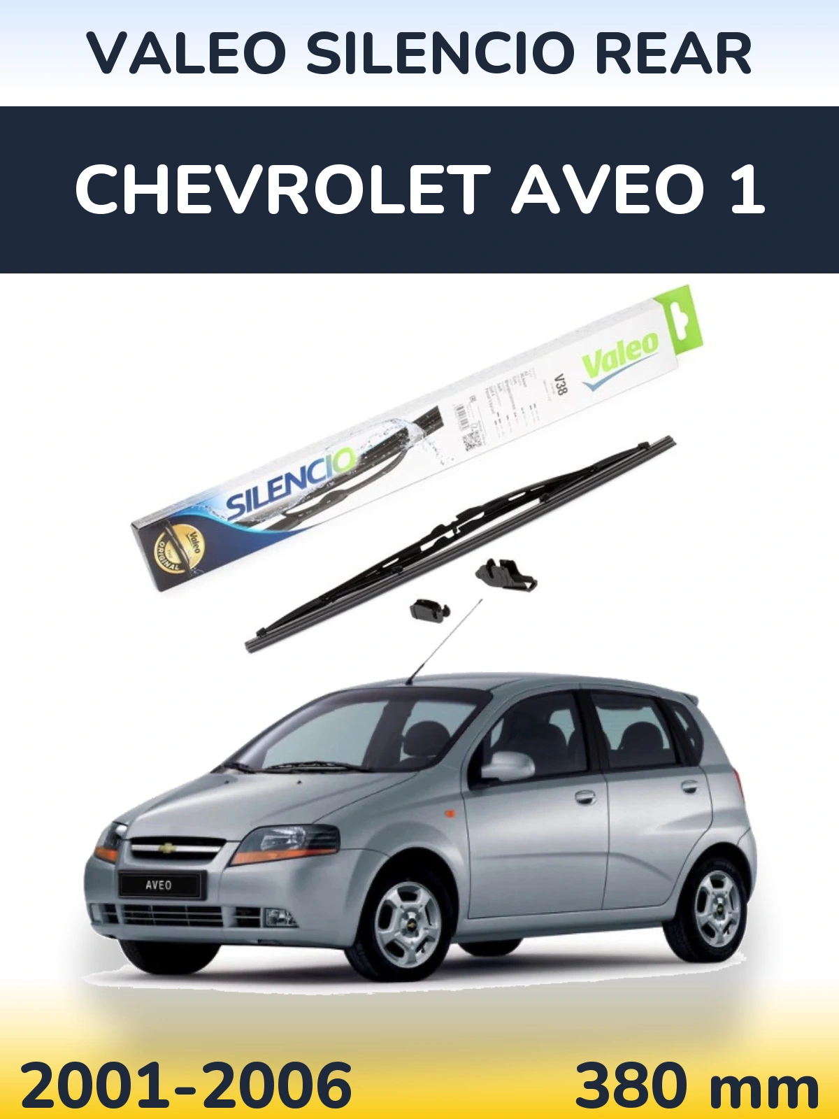 Zadní stěrač Valeo Silencio Rear 380 mm pro Chevrolet Aveo 1 2001-2006