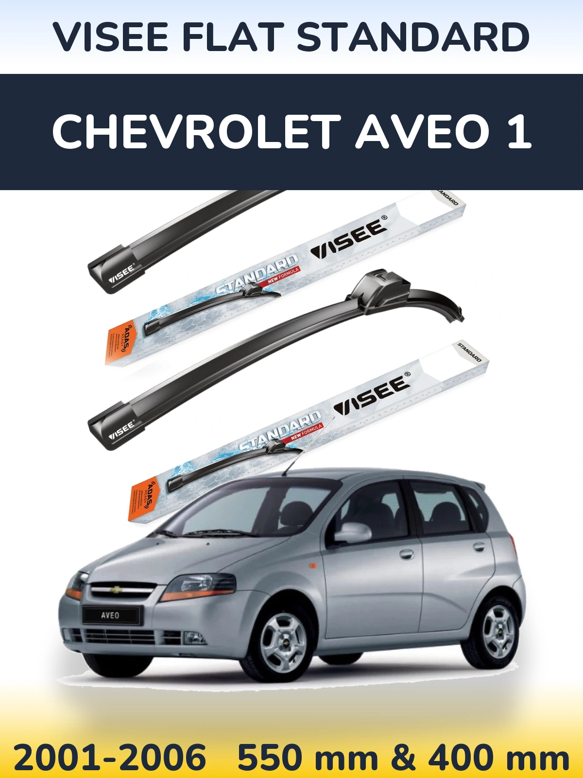 Sada předních stěračů VISEE FLAT STANDARD 550 a 400 mm pro Chevrolet Aveo 1 2001-2006