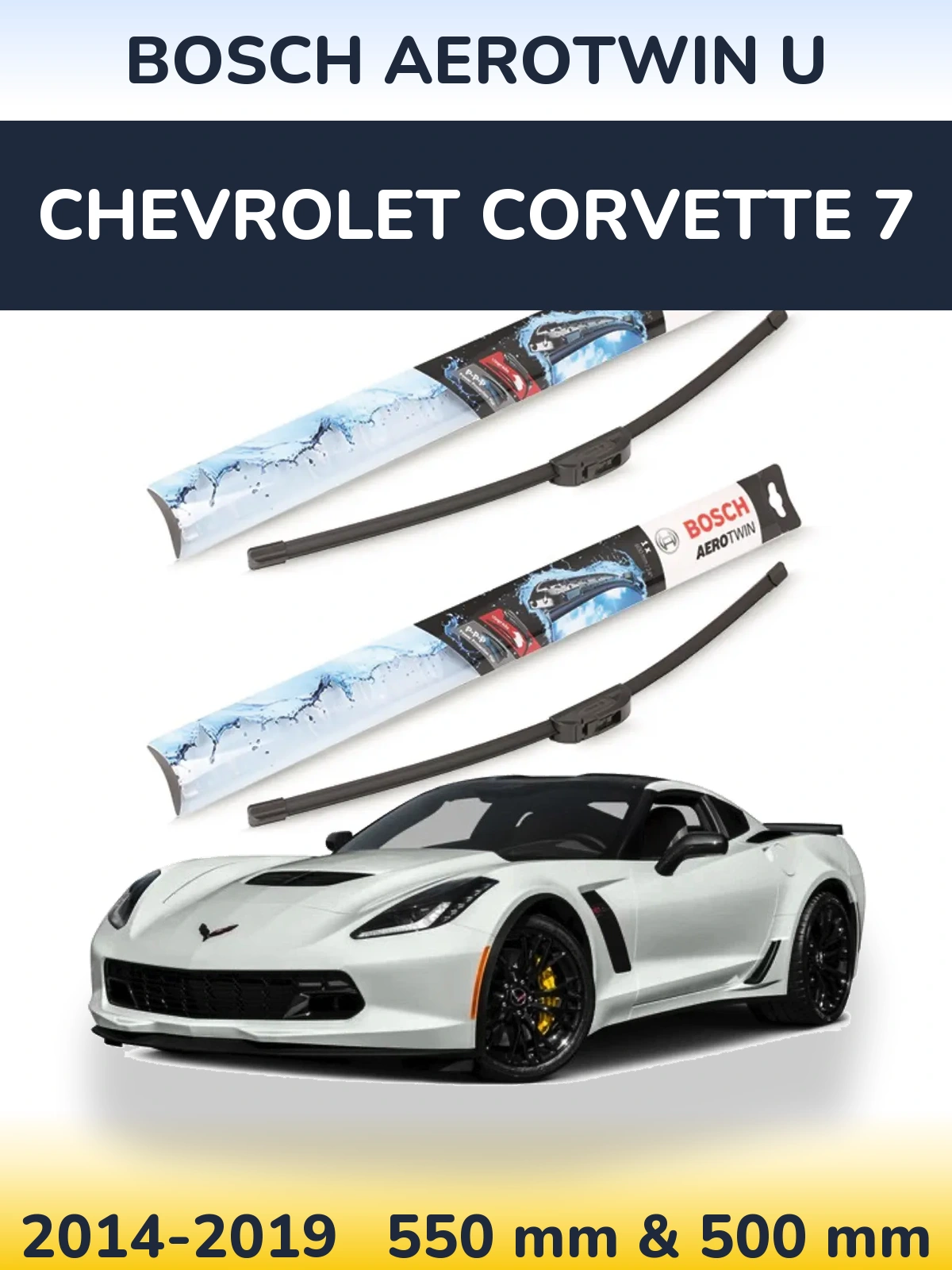 Sada předních stěračů BOSCH AeroTwin U 550 a 500 mm pro Chevrolet Corvette 7 2014-2019