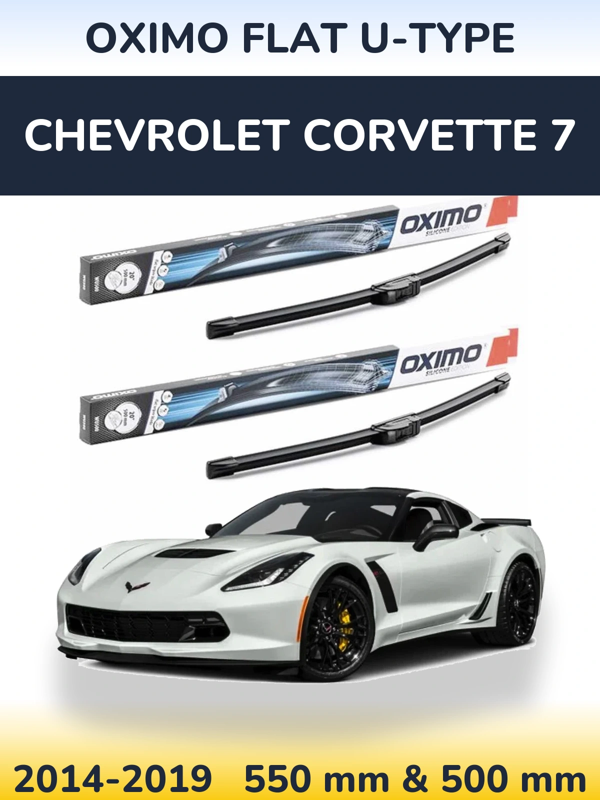 Sada předních stěračů Oximo Flat U-type 550 a 500 mm pro Chevrolet Corvette 7 2014-2019