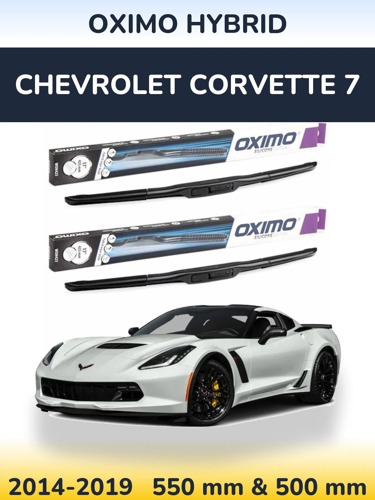 Sada předních stěračů Oximo Hybrid 550 a 500 mm pro Chevrolet Corvette 7 2014-2019
