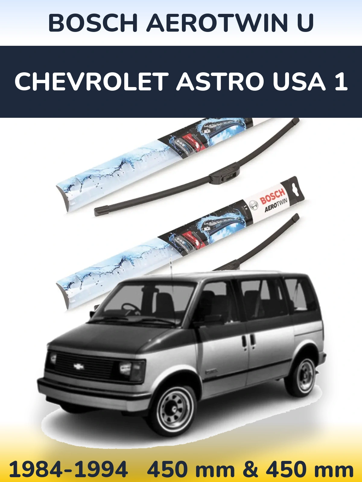 Sada předních stěračů BOSCH AeroTwin U 450 a 450 mm pro Chevrolet Astro USA 1 1984-1994
