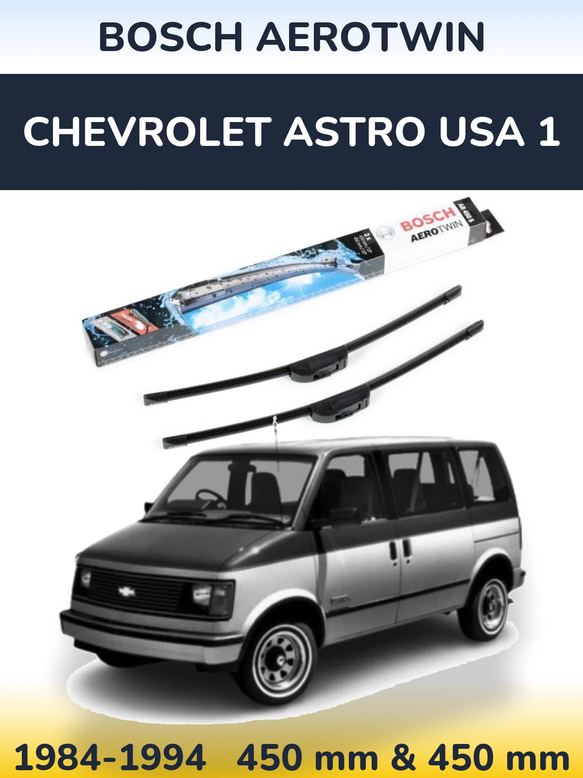 Sada předních stěračů BOSCH AeroTwin 450 a 450 mm pro Chevrolet Astro USA 1 1984-1994