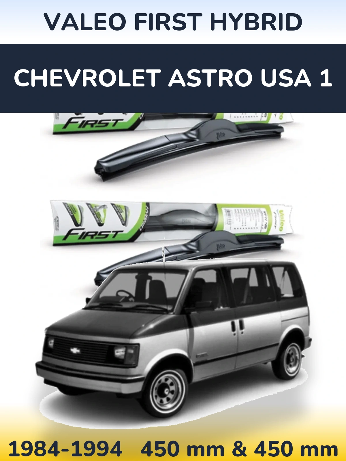 Sada předních stěračů Valeo First Hybrid 450 a 450 mm pro Chevrolet Astro USA 1 1984-1994