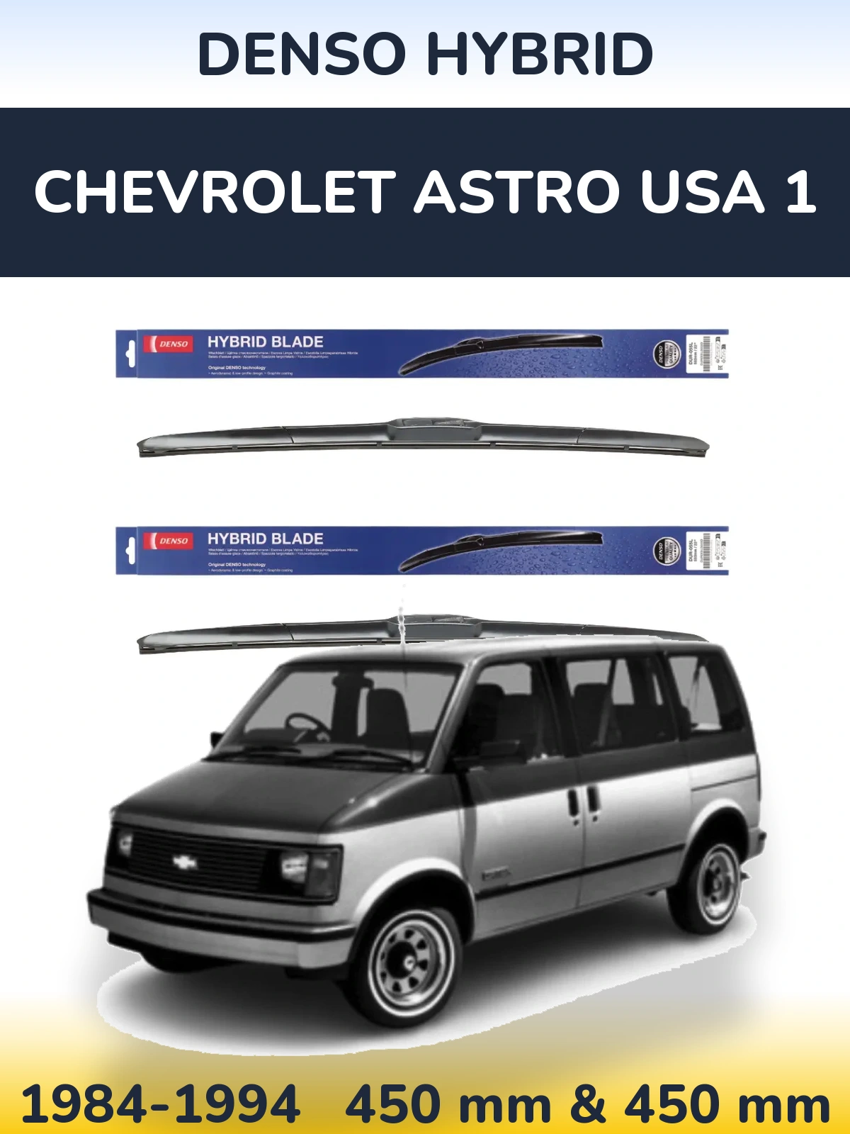 Sada předních stěračů Denso Hybrid 450 a 450 mm pro Chevrolet Astro USA 1 1984-1994
