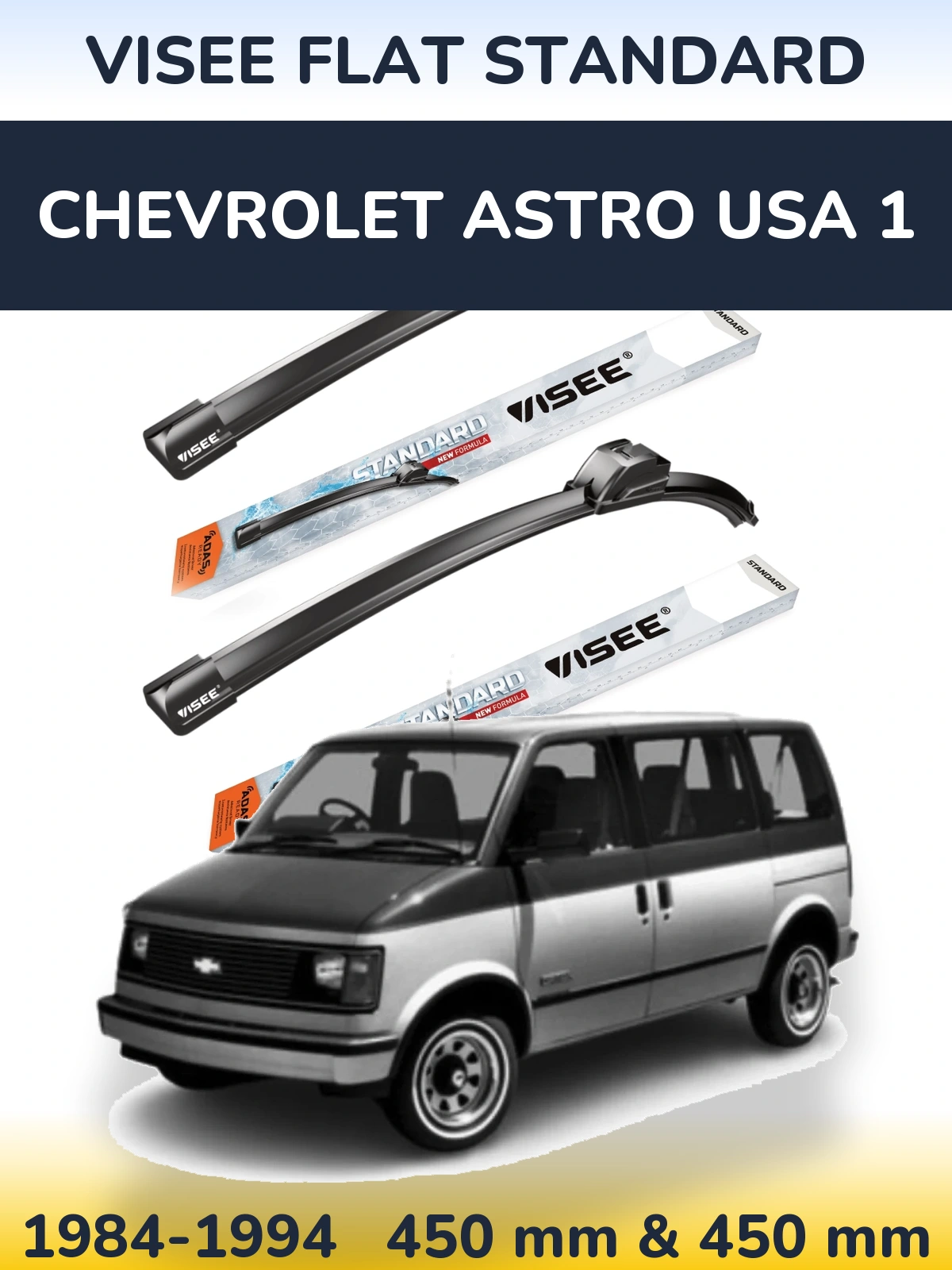 Sada předních stěračů VISEE FLAT STANDARD 450 a 450 mm pro Chevrolet Astro USA 1 1984-1994