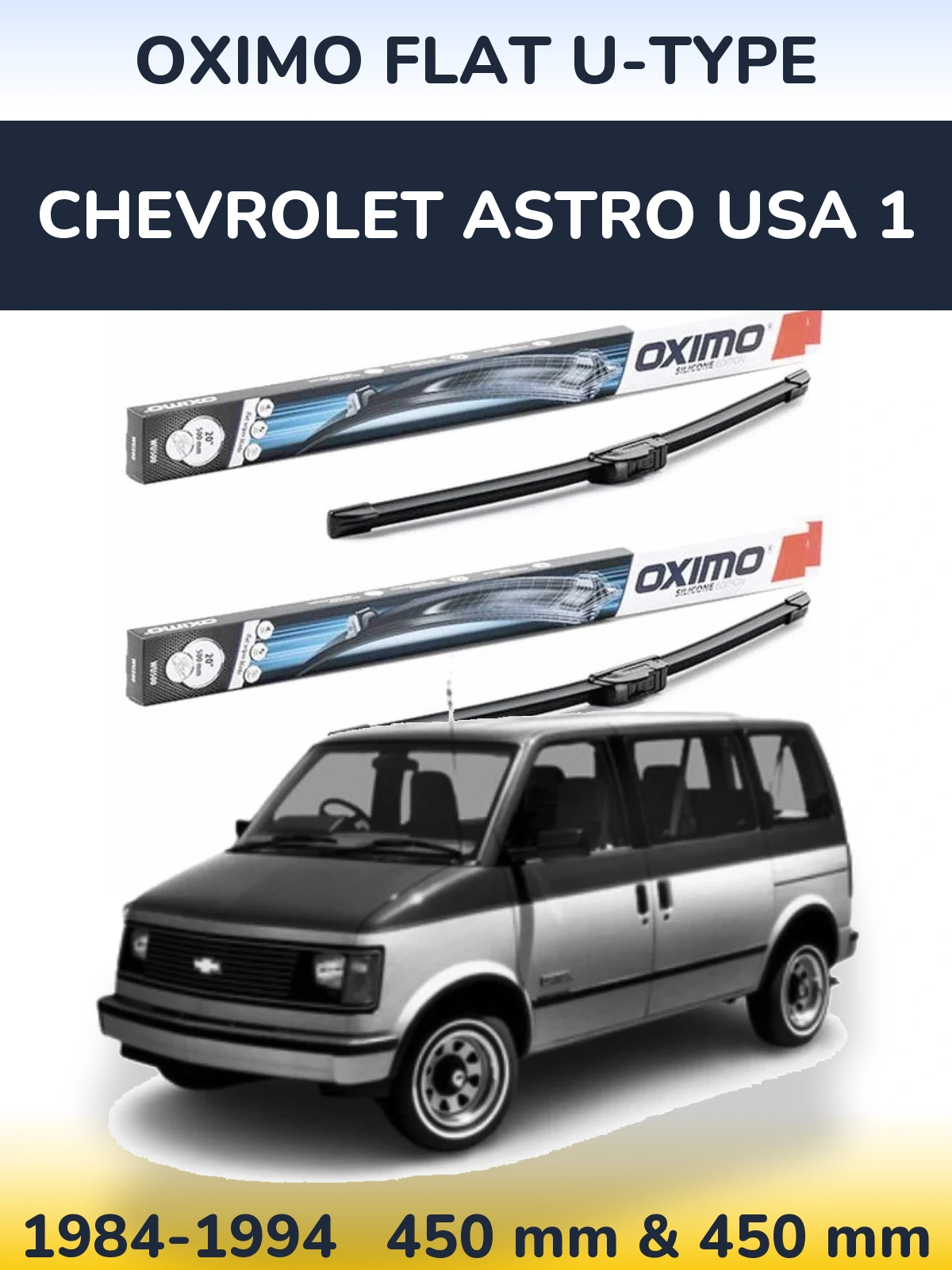 Sada předních stěračů Oximo Flat U-type 450 a 450 mm pro Chevrolet Astro USA 1 1984-1994