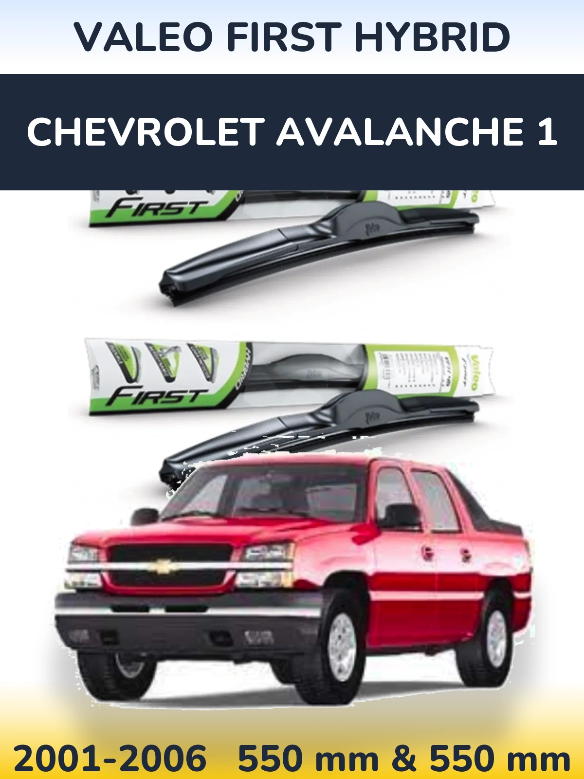 Sada předních stěračů Valeo First Hybrid 550 a 550 mm pro Chevrolet Avalanche 1 2001-2006