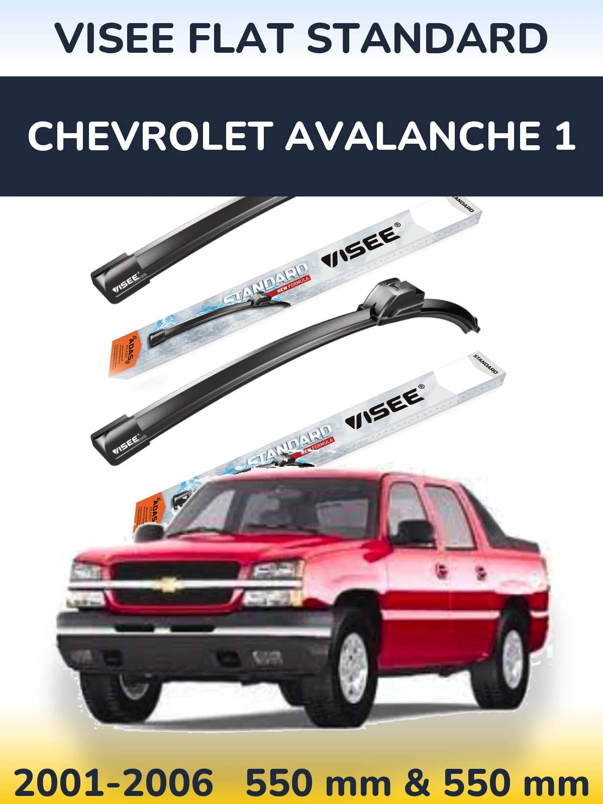 Sada předních stěračů VISEE FLAT STANDARD 550 a 550 mm pro Chevrolet Avalanche 1 2001-2006