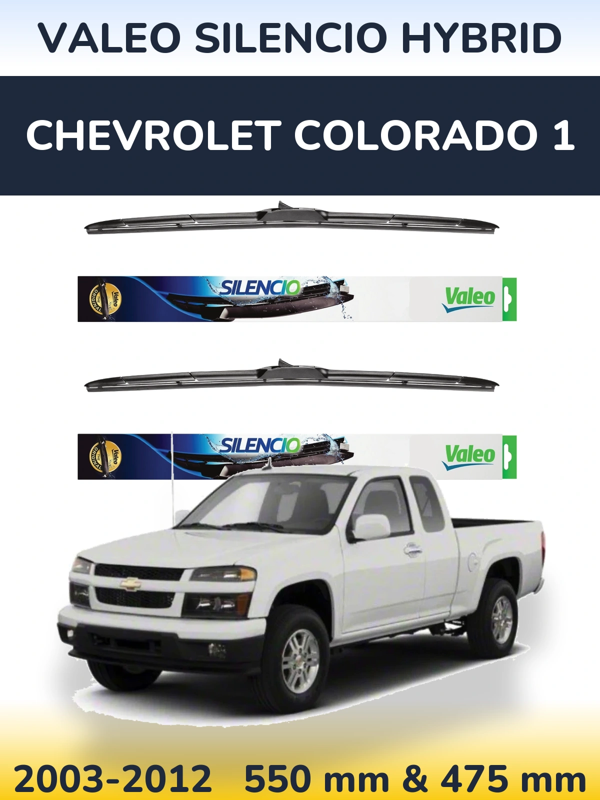 Sada předních stěračů Valeo Silencio Hybrid 550 a 475 mm pro Chevrolet Colorado 1 2003-2012