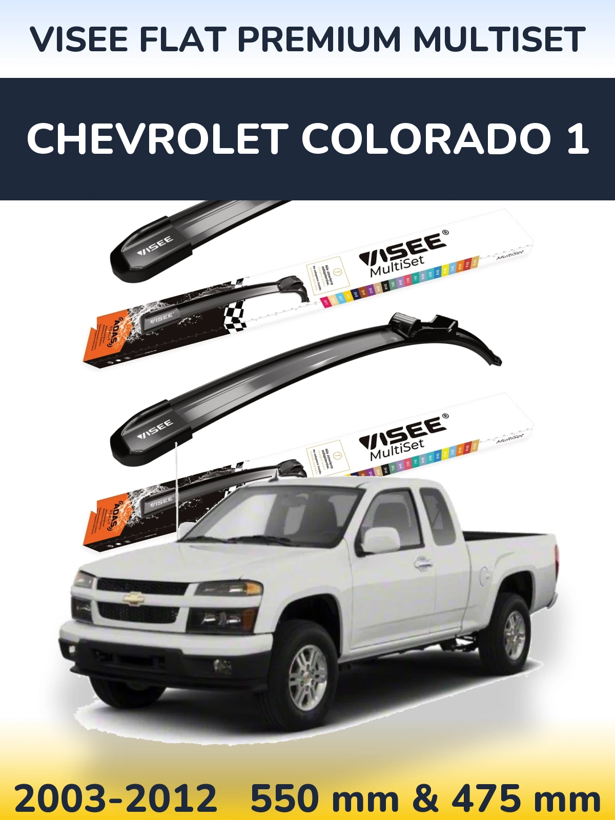 Sada předních stěračů VISEE FLAT PREMIUM MultiSet 550 a 475 mm pro Chevrolet Colorado 1 2003-2012