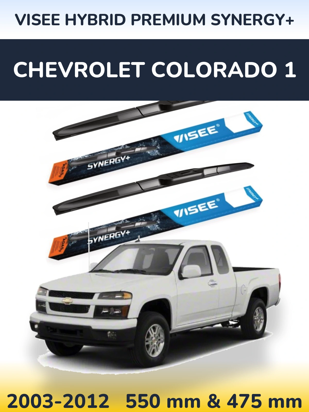 Комплект передніх щіток VISEE HYBRID PREMIUM SYNERGY+ 550 & 475 мм для Chevrolet Colorado 1 2003-2012