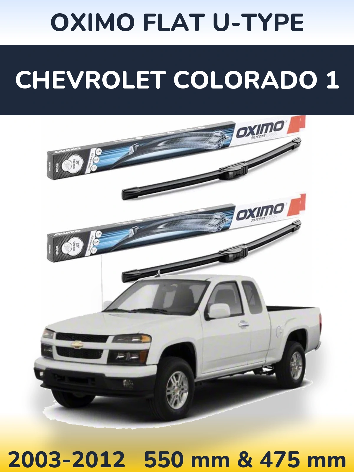 Sada předních stěračů Oximo Flat U-type 550 a 475 mm pro Chevrolet Colorado 1 2003-2012
