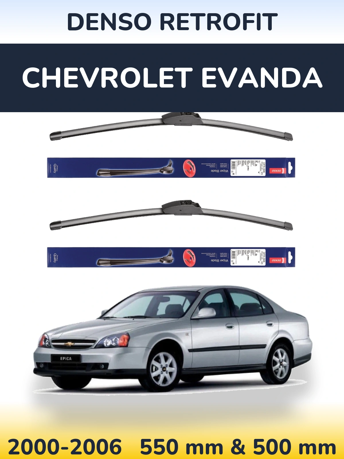Sada předních stěračů Denso Retrofit 550 a 500 mm pro Chevrolet Evanda 2000-2006