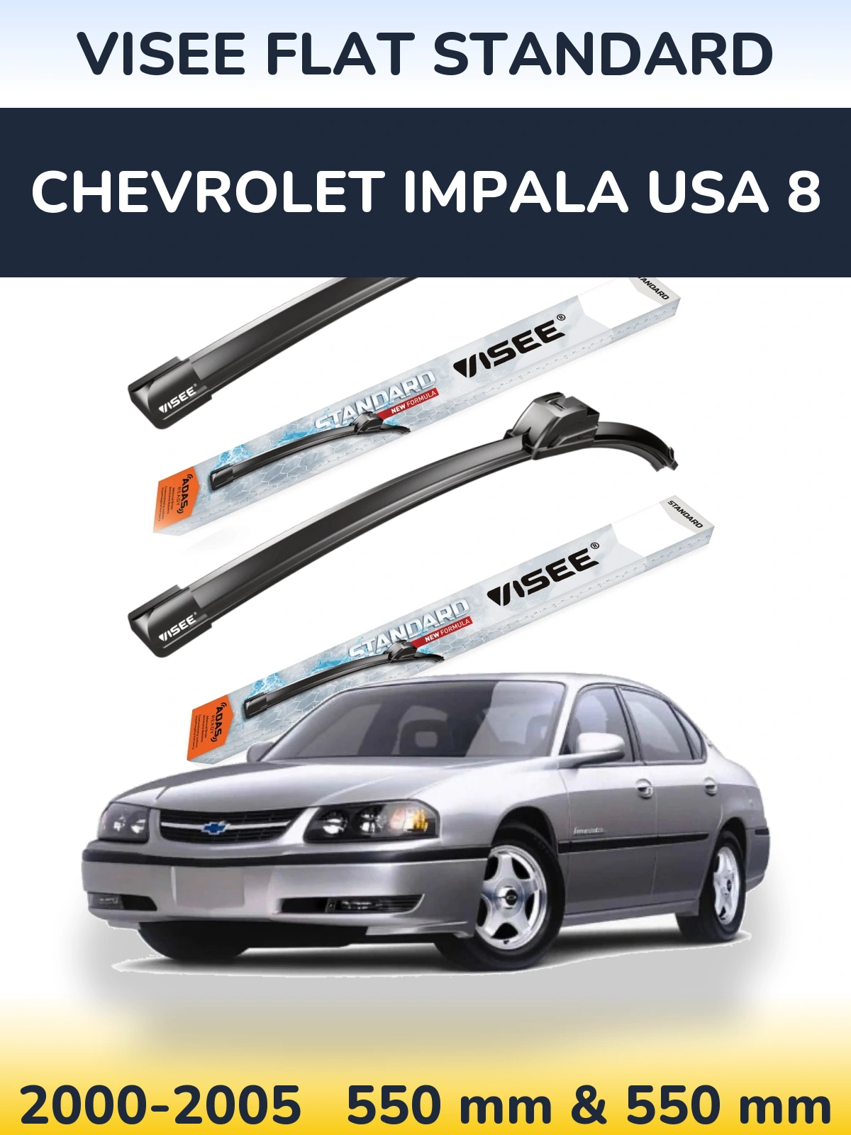 Комплект передніх щіток VISEE FLAT STANDARD 550 & 550 мм для Chevrolet Impala USA 8 2000-2005
