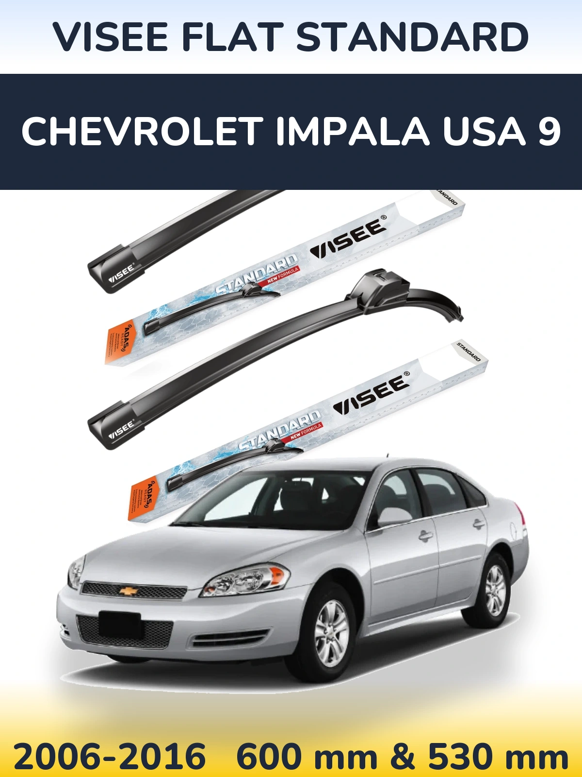 Sada předních stěračů VISEE FLAT STANDARD 600 a 530 mm pro Chevrolet Impala USA 9 2006-2016