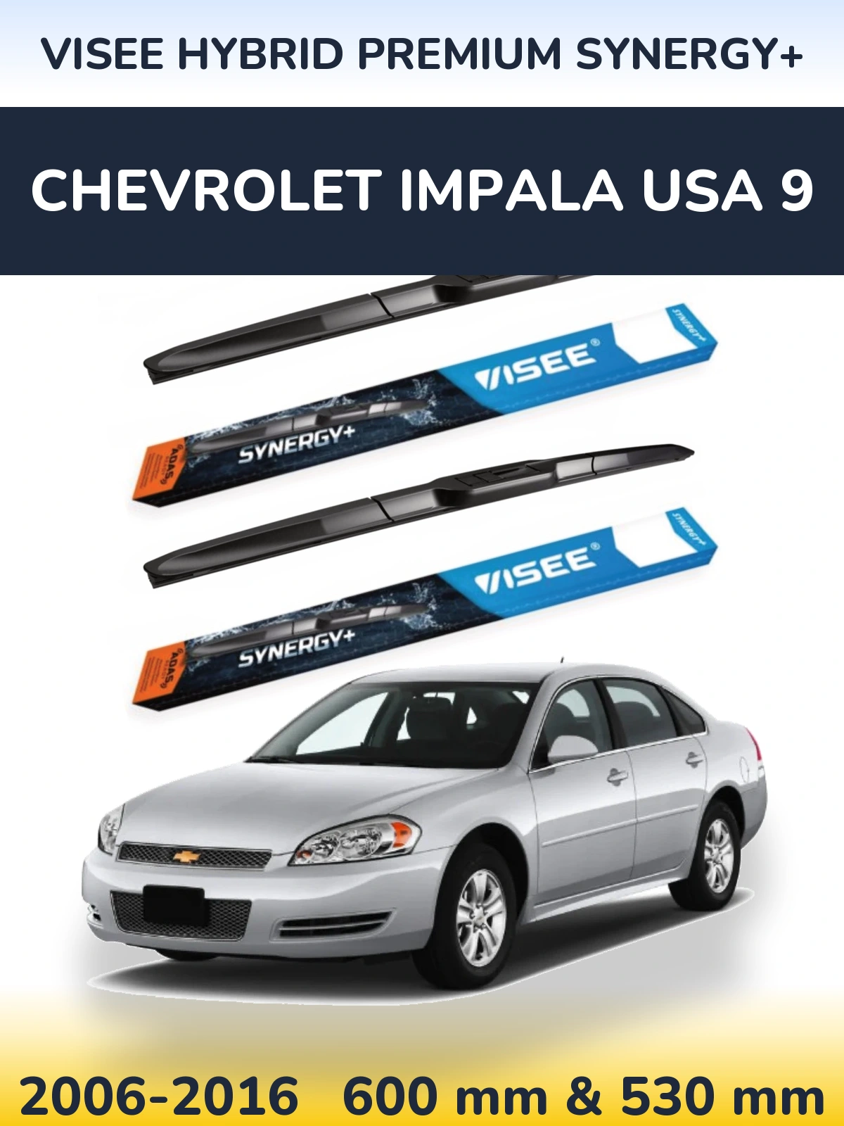 Sada předních stěračů VISEE HYBRID PREMIUM SYNERGY+ 600 a 530 mm pro Chevrolet Impala USA 9 2006-2016