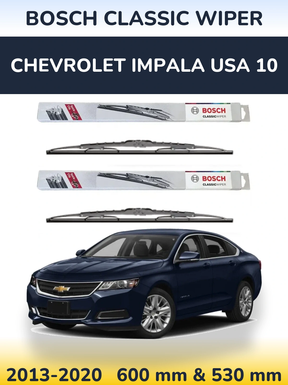 Sada předních stěračů BOSCH Classic Wiper 600 a 530 mm pro Chevrolet Impala USA 10 2013-2020
