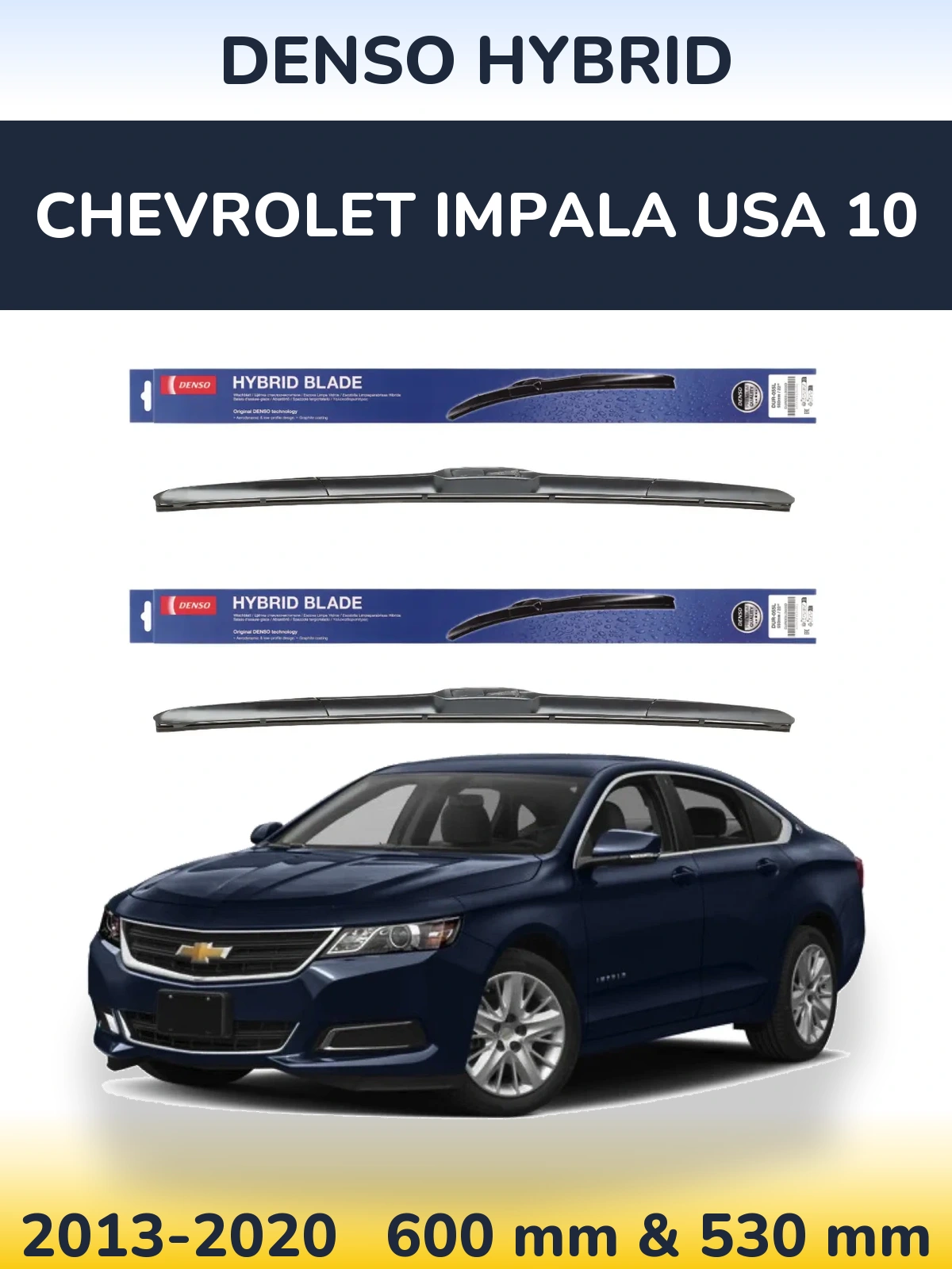 Sada předních stěračů Denso Hybrid 600 a 530 mm pro Chevrolet Impala USA 10 2013-2020