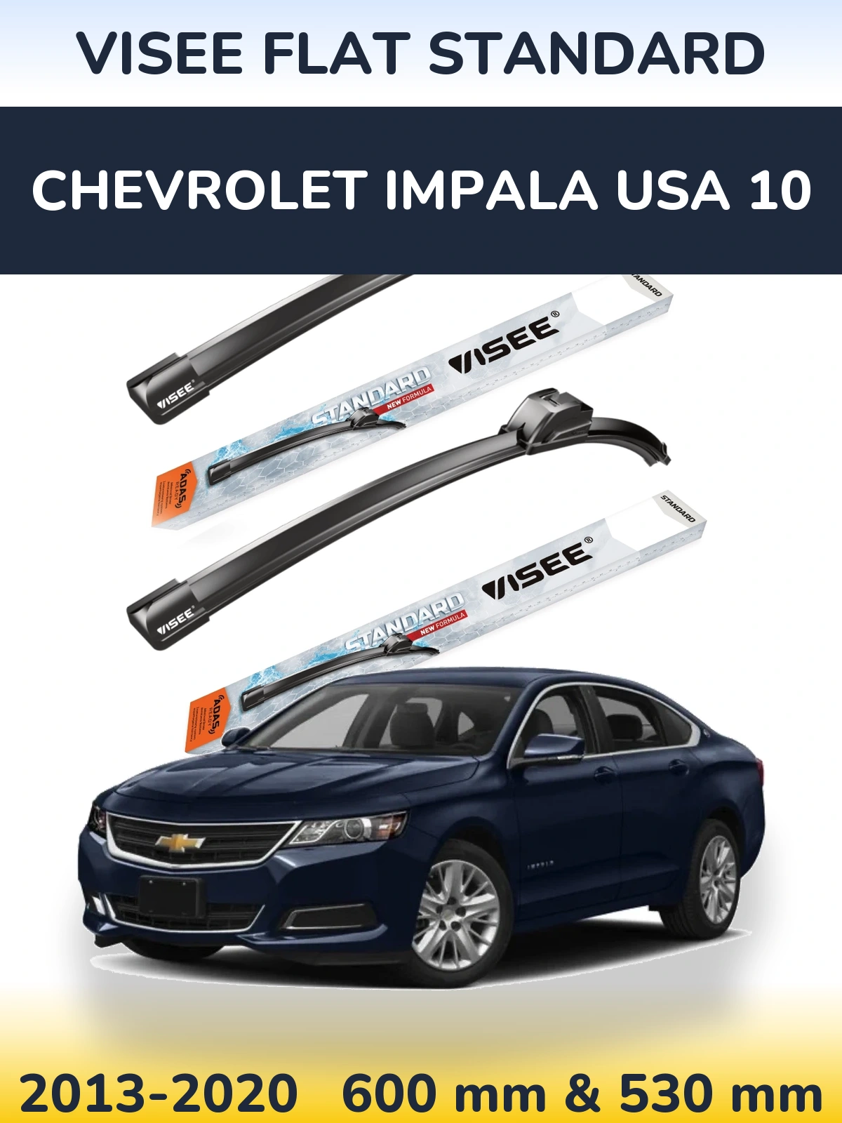 Sada předních stěračů VISEE FLAT STANDARD 600 a 530 mm pro Chevrolet Impala USA 10 2013-2020