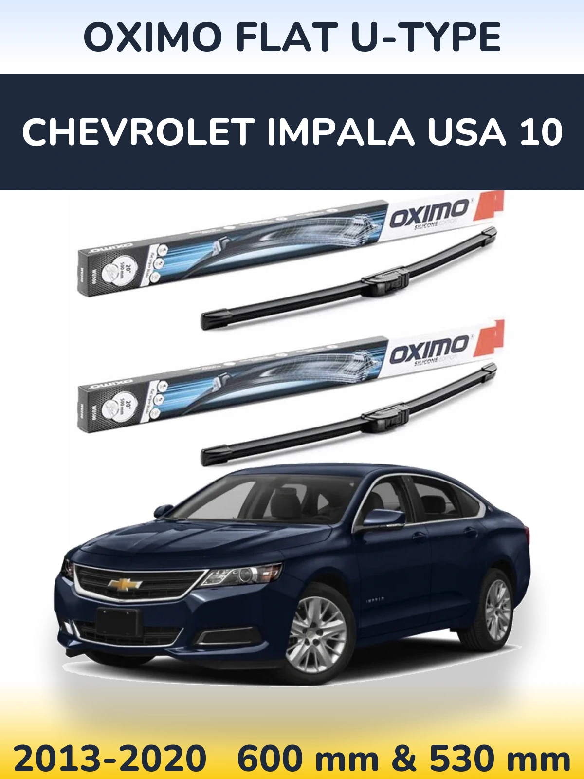 Sada předních stěračů Oximo Flat U-type 600 a 530 mm pro Chevrolet Impala USA 10 2013-2020