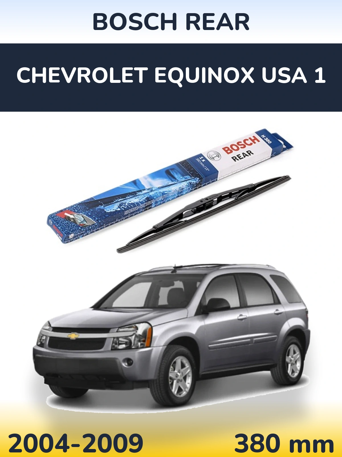 Zadní stěrač BOSCH Rear 380 mm pro Chevrolet Equinox USA 1 2004-2009