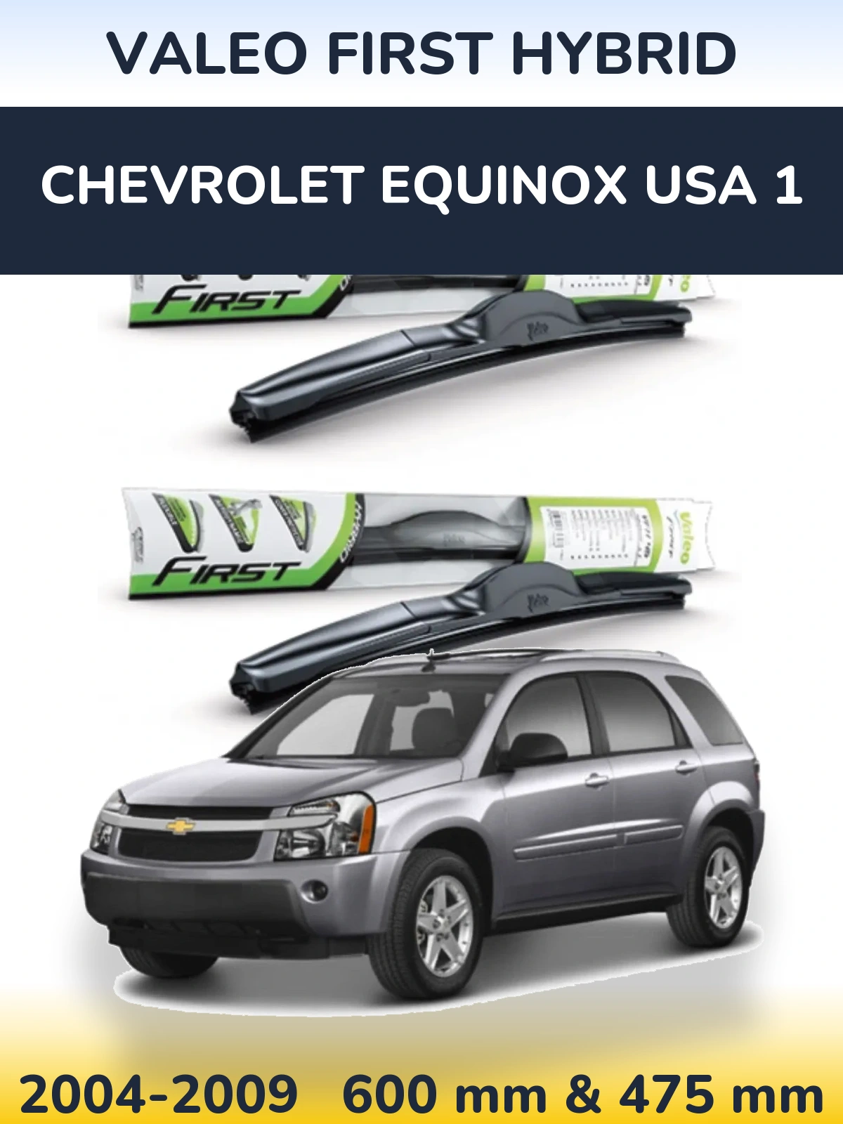 Sada předních stěračů Valeo First Hybrid 600 a 475 mm pro Chevrolet Equinox USA 1 2004-2009