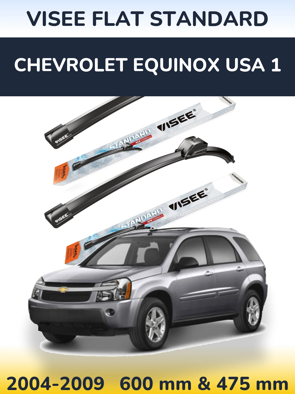 Sada předních stěračů VISEE FLAT STANDARD 600 a 475 mm pro Chevrolet Equinox USA 1 2004-2009