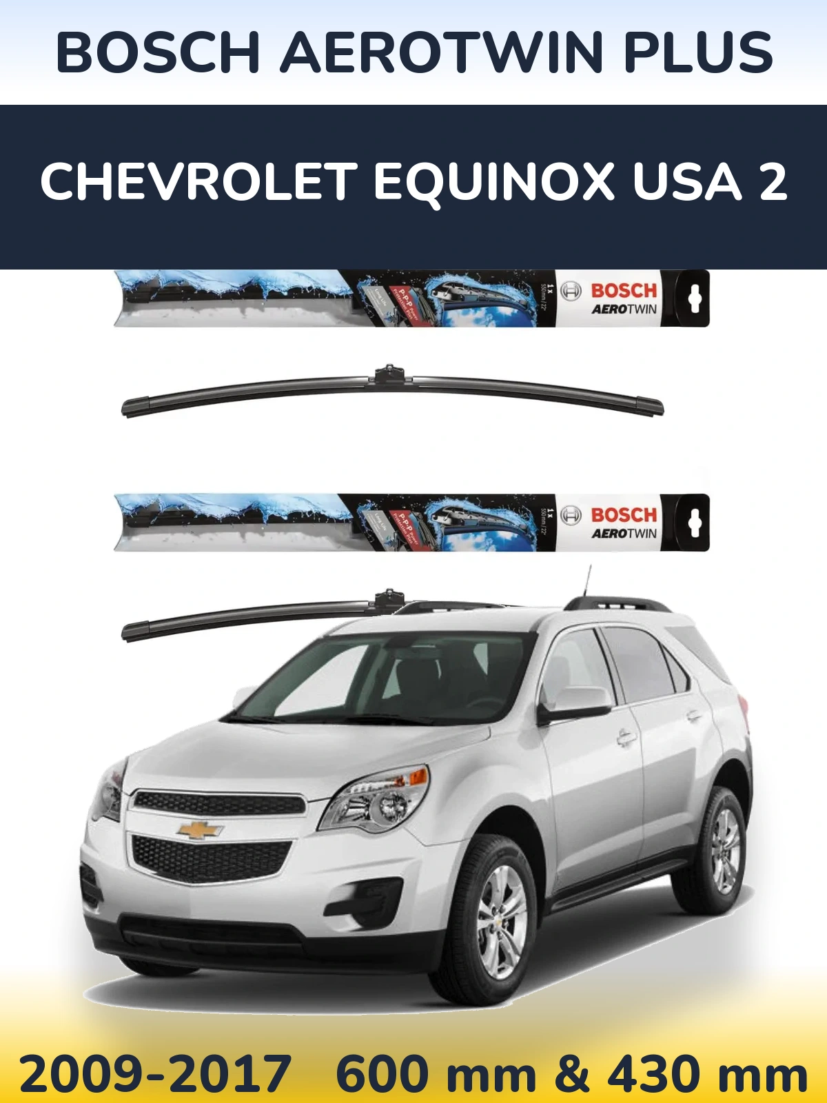 Sada předních stěračů BOSCH AeroTwin Plus 600 a 430 mm pro Chevrolet Equinox USA 2 2009-2017