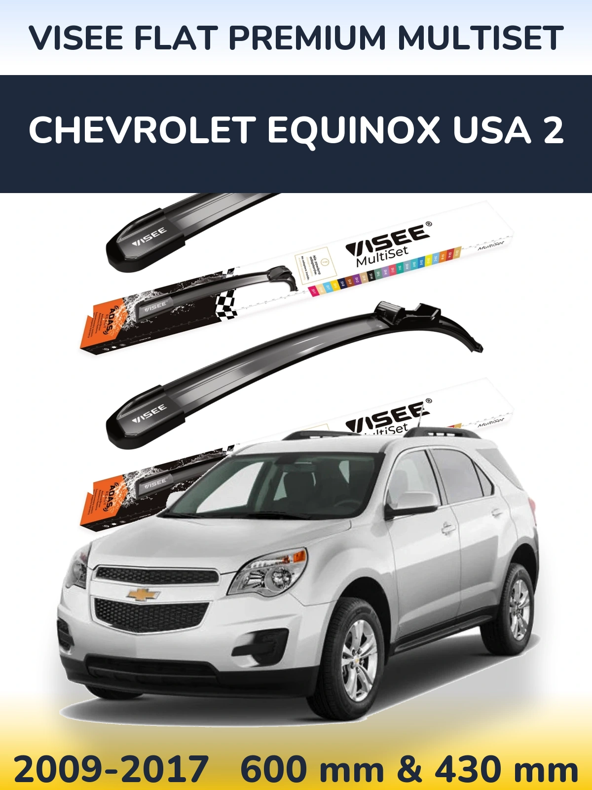 Sada předních stěračů VISEE FLAT PREMIUM MultiSet 600 a 430 mm pro Chevrolet Equinox USA 2 2009-2017