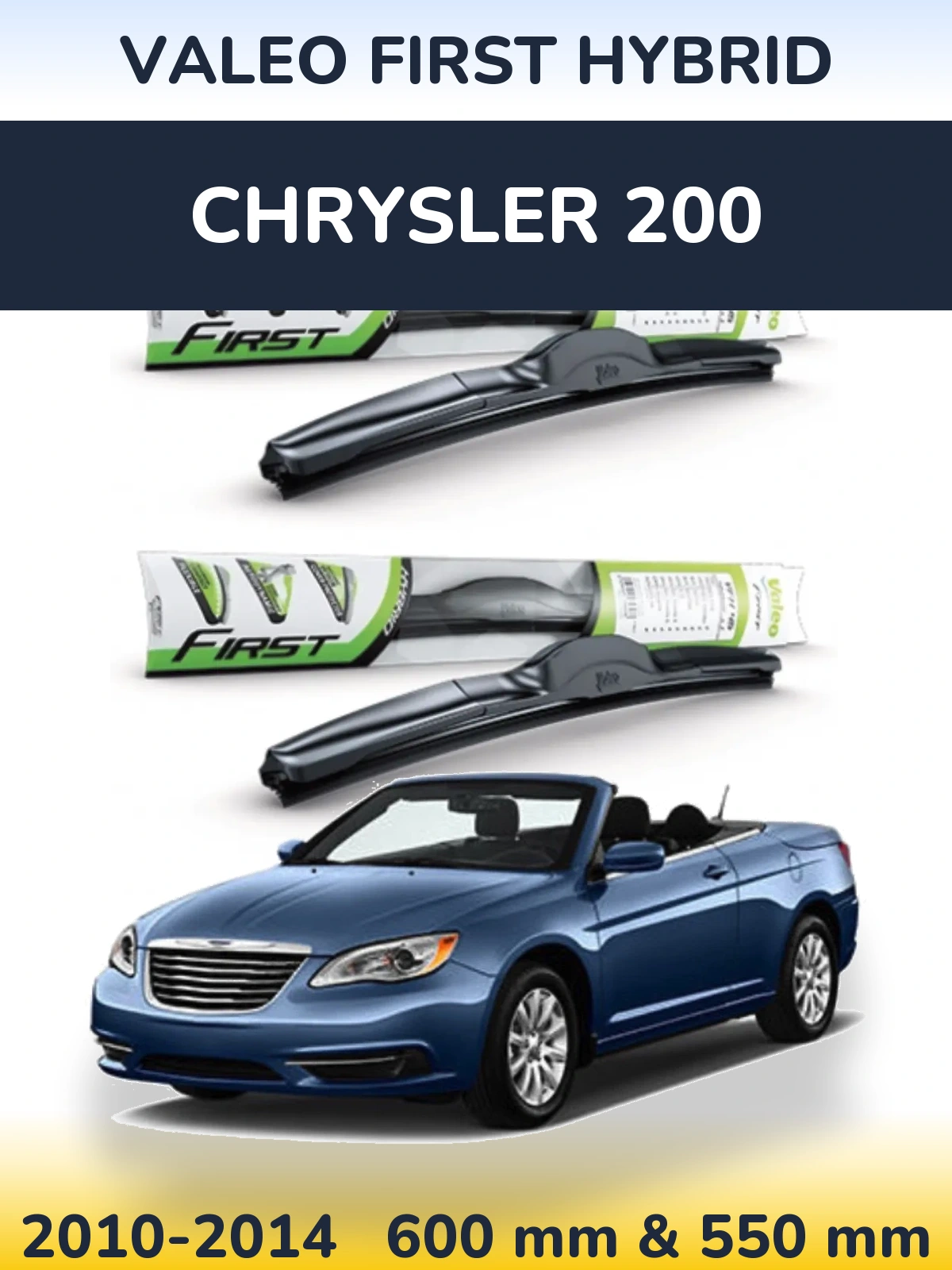 Sada předních stěračů Valeo First Hybrid 600 a 550 mm pro Chrysler 200 2010-2014