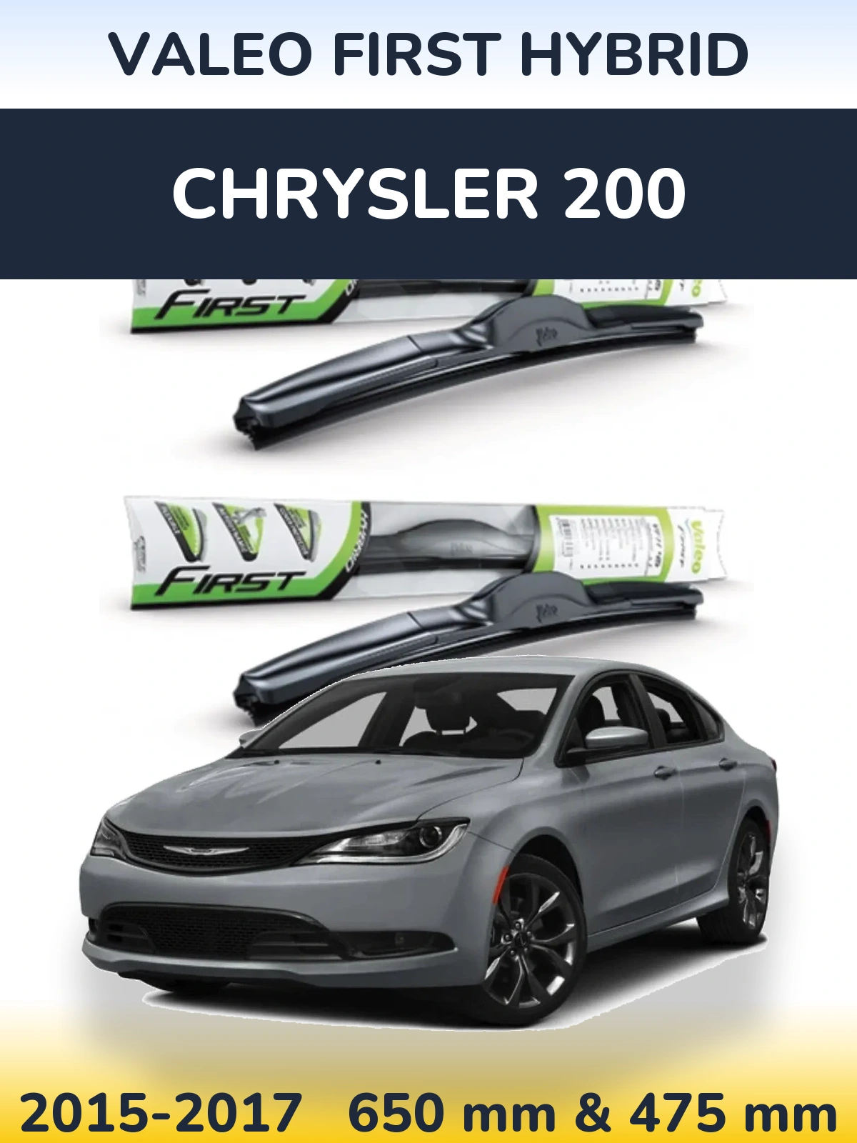 Комплект передніх щіток Valeo First Hybrid 650 & 475 мм для Chrysler 200 2015-2017