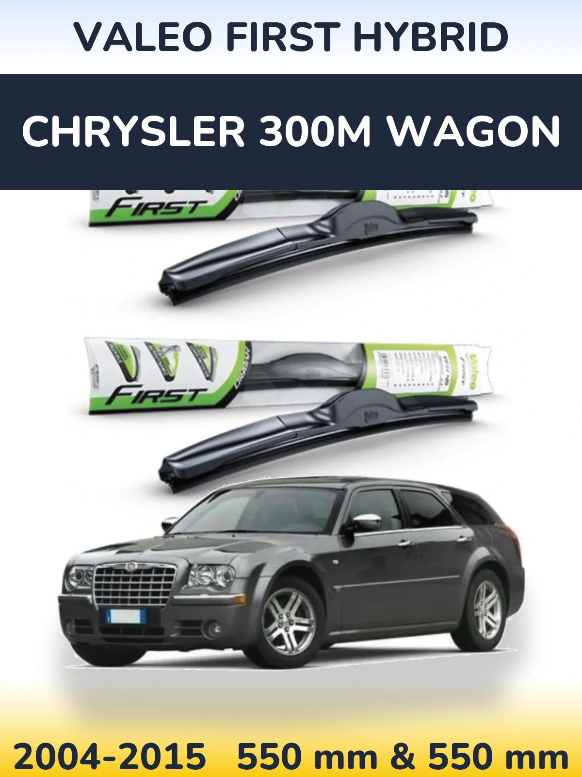 Sada předních stěračů Valeo First Hybrid 550 a 550 mm pro Chrysler 300M Wagon 2004-2015