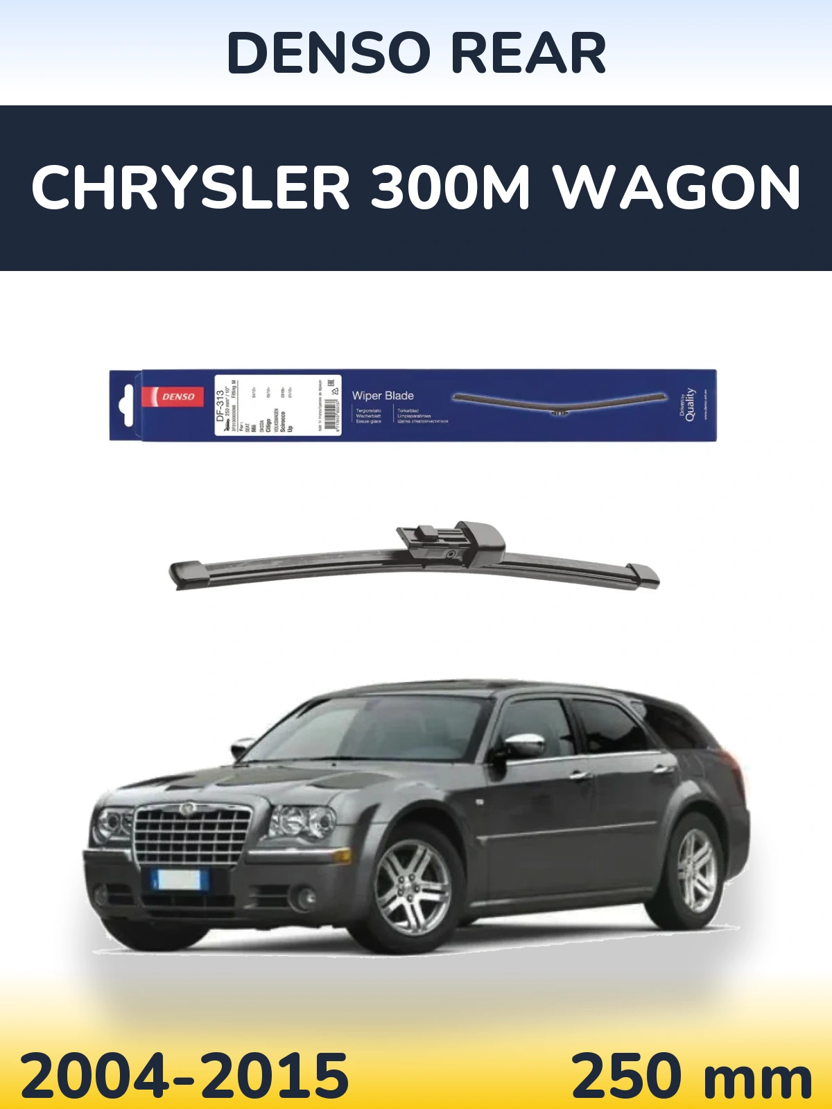 Zadní stěrač Denso Rear 250 mm pro Chrysler 300M Wagon 2004-2015