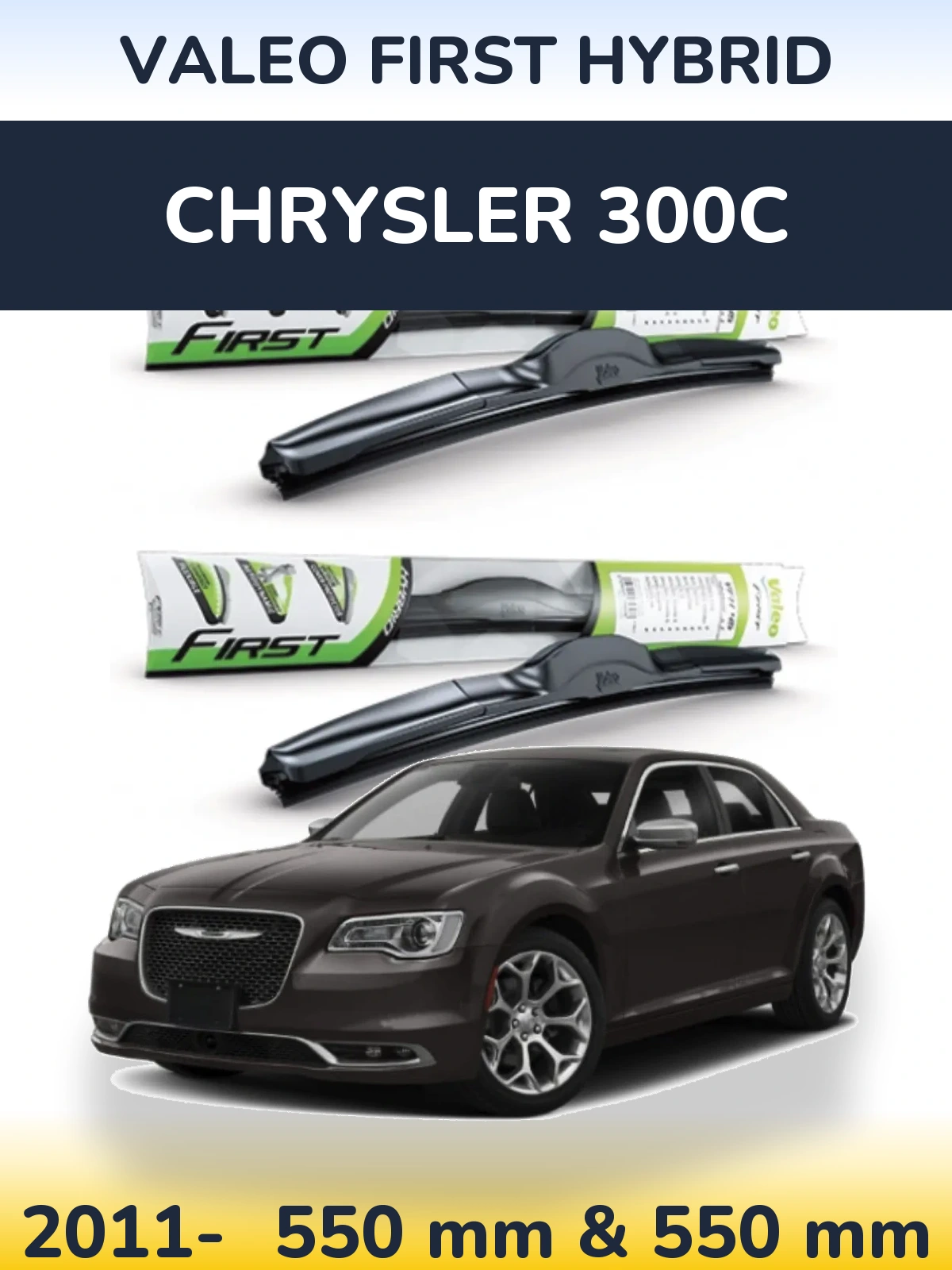 Sada předních stěračů Valeo First Hybrid 550 a 550 mm pro Chrysler 300C 2011-2026