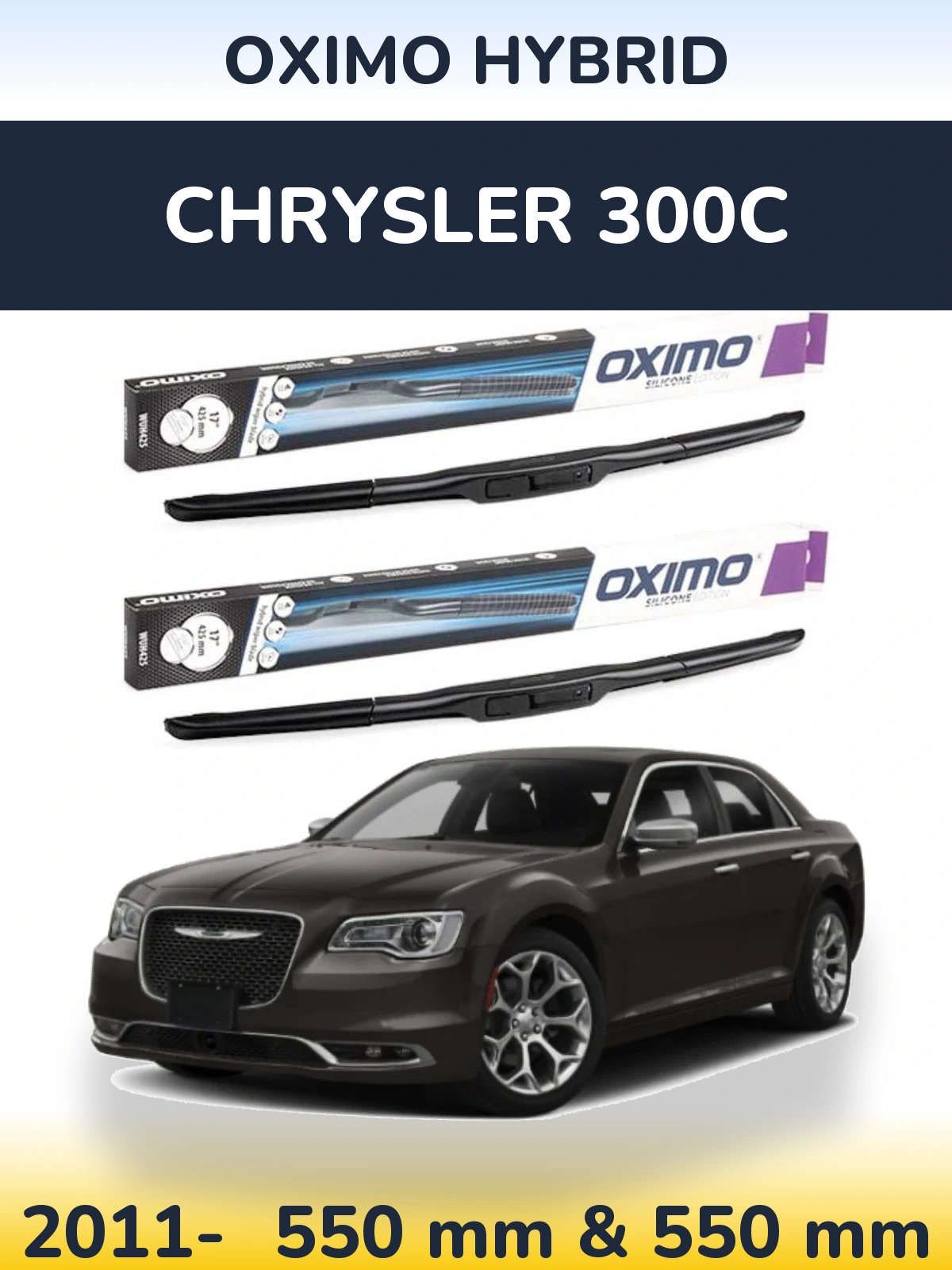 Комплект передніх щіток Oximo Hybrid 550 & 550 мм для Chrysler 300C 2011-2026