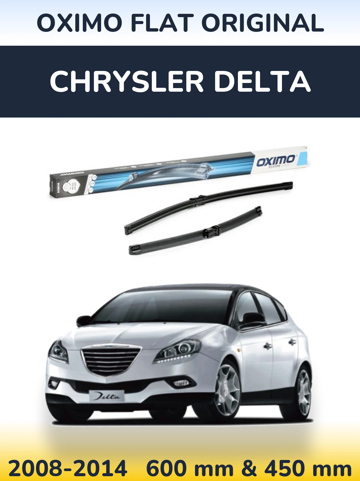 Комплект передніх щіток Oximo Flat Original 600 & 450 мм для Chrysler Delta 2008-2014