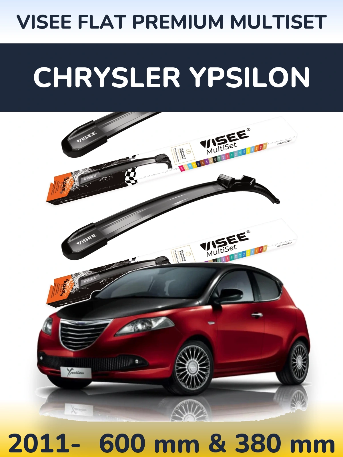 Sada předních stěračů VISEE FLAT PREMIUM MultiSet 600 a 380 mm pro Chrysler Ypsilon 2011-2026