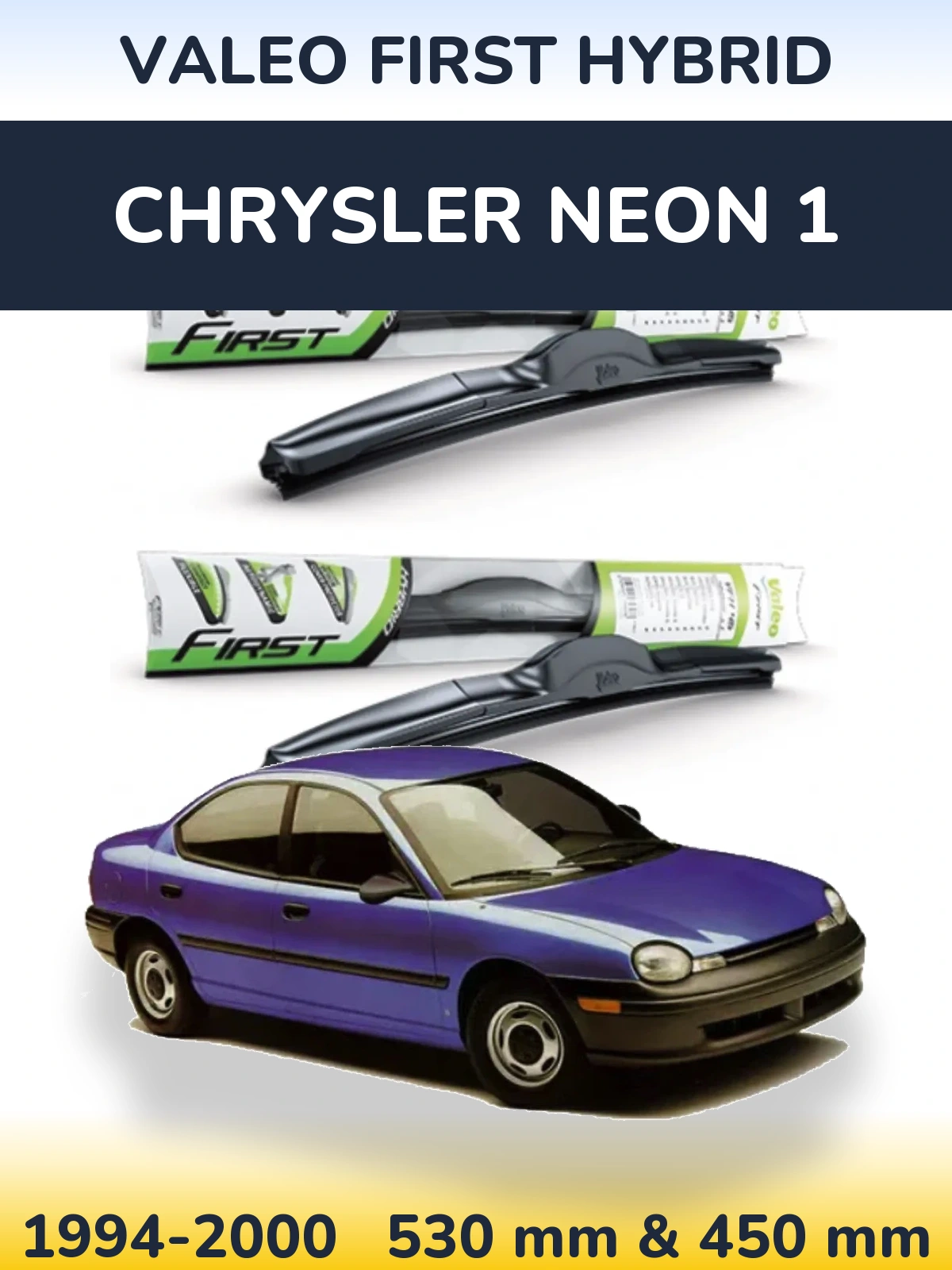 Sada předních stěračů Valeo First Hybrid 530 a 450 mm pro Chrysler Neon 1 1994-2000