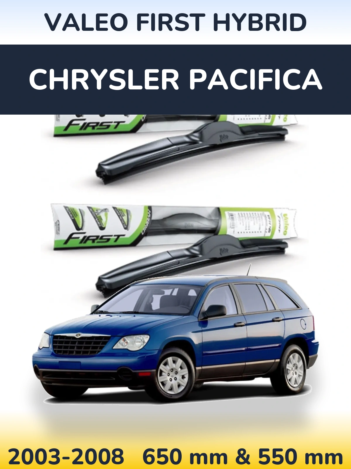 Sada předních stěračů Valeo First Hybrid 650 a 550 mm pro Chrysler Pacifica 2003-2008