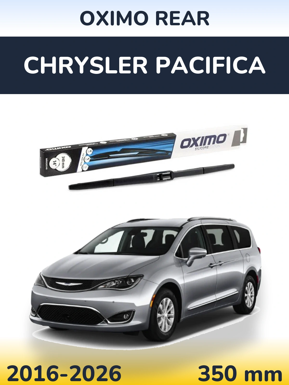 Zadní stěrač Oximo Rear 350 mm pro Chrysler Pacifica 2016-2026