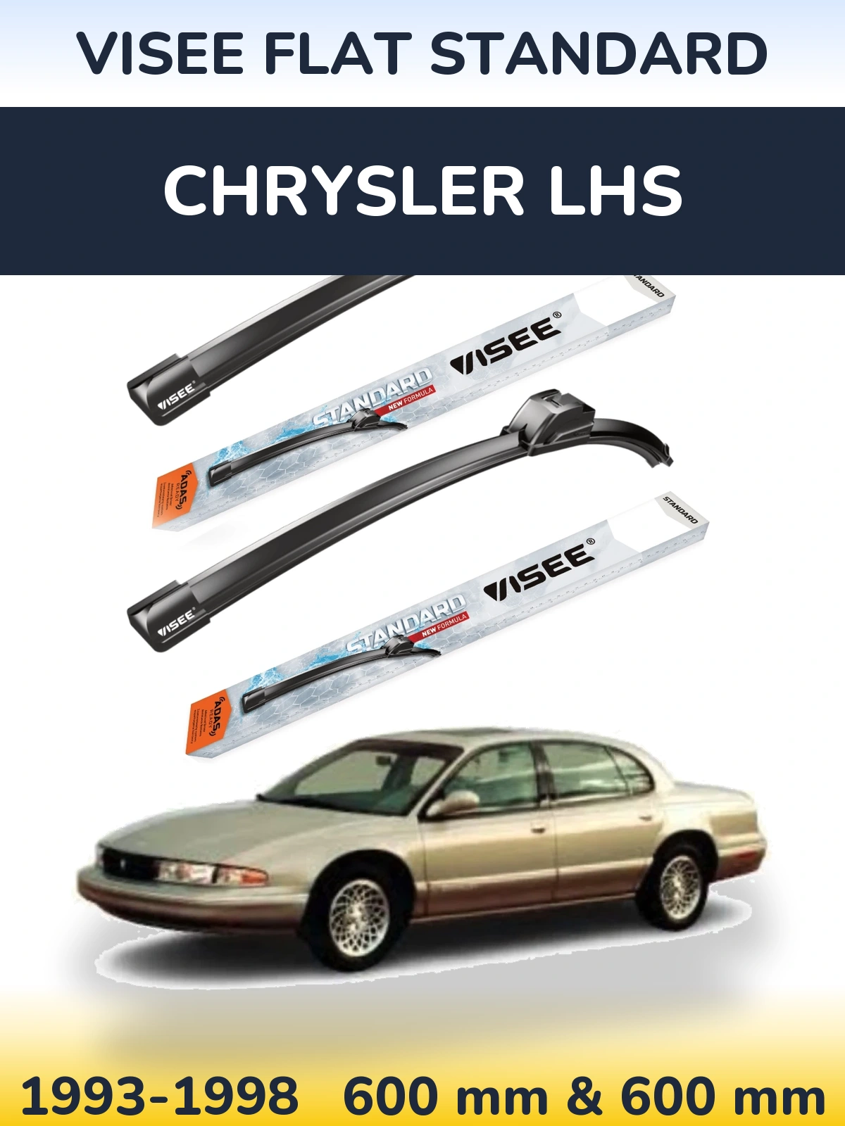Sada předních stěračů VISEE FLAT STANDARD 600 a 600 mm pro Chrysler LHS 1993-1998