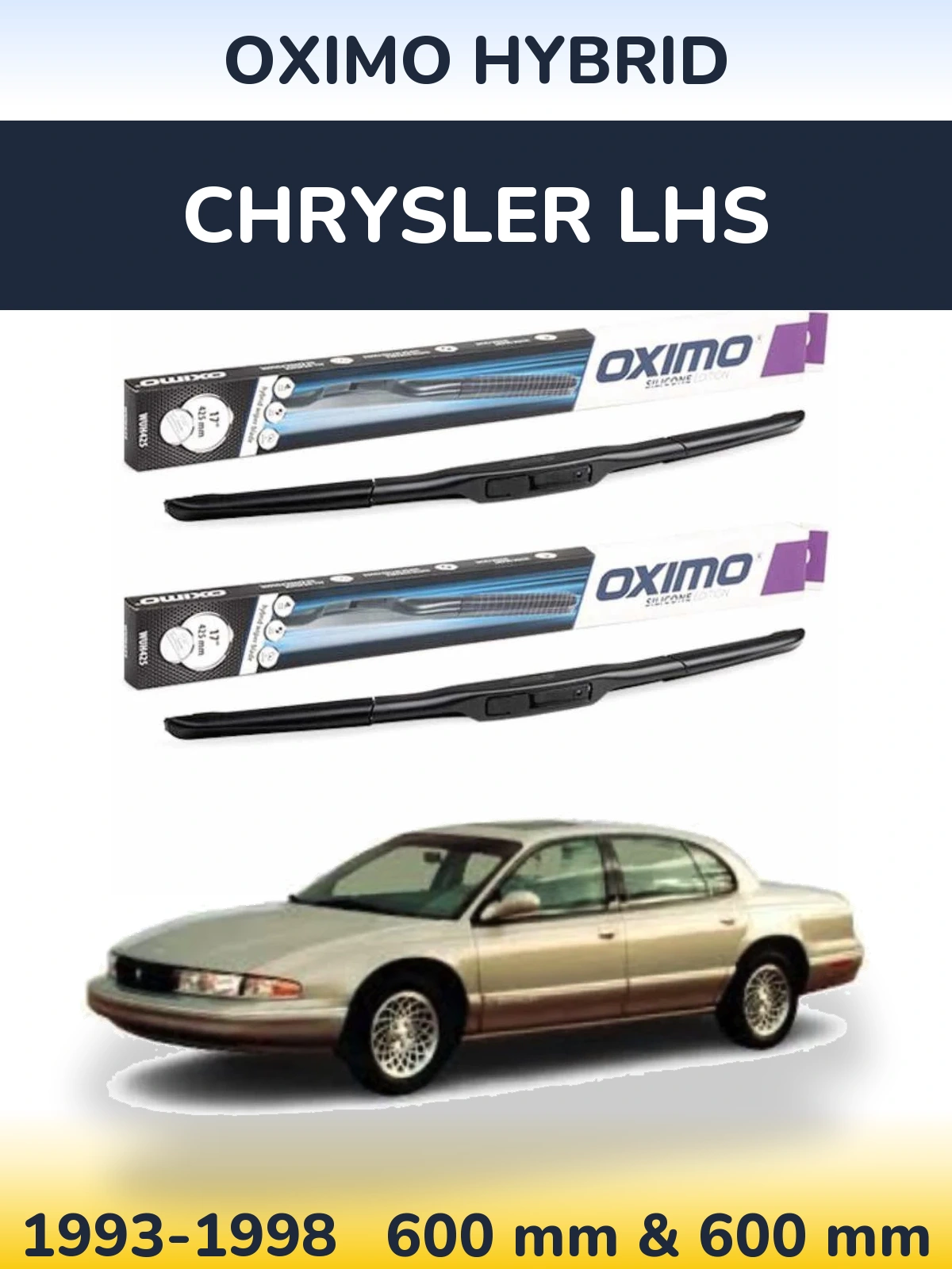 Sada předních stěračů Oximo Hybrid 600 a 600 mm pro Chrysler LHS 1993-1998