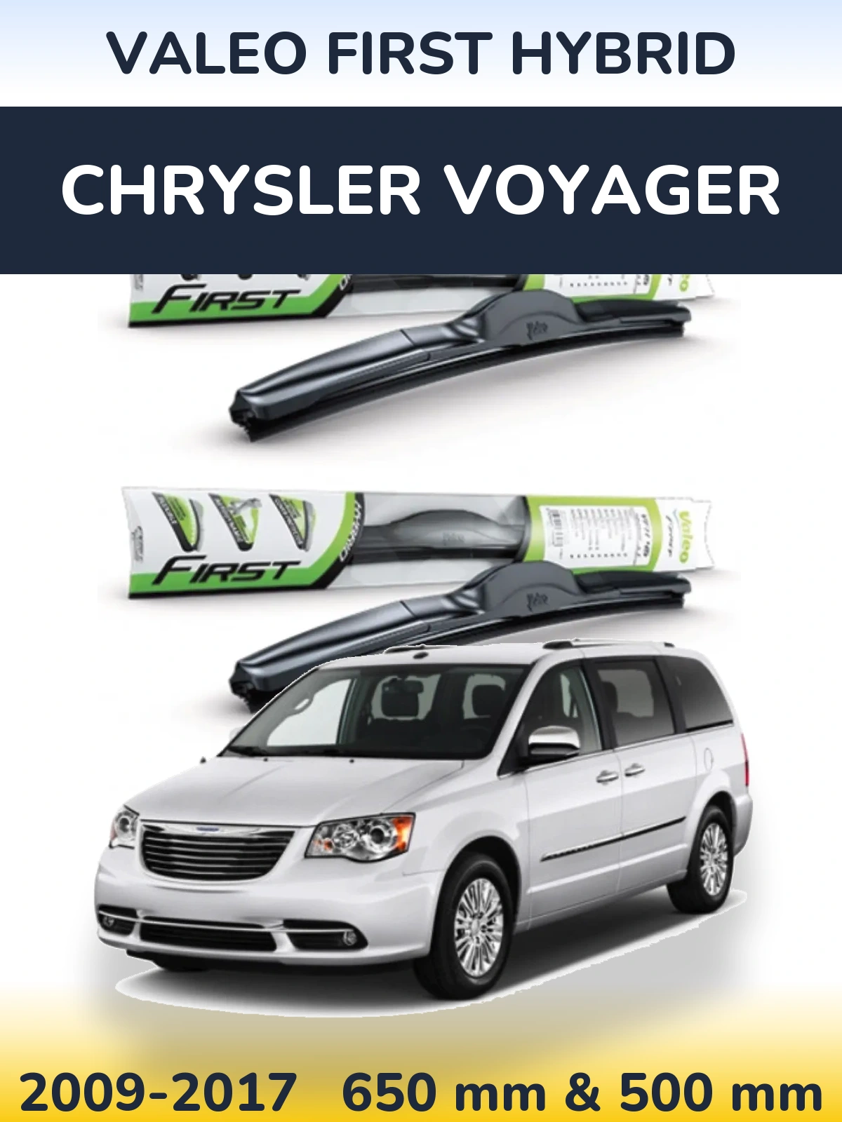 Sada předních stěračů Valeo First Hybrid 650 a 500 mm pro Chrysler Voyager 2009-2017