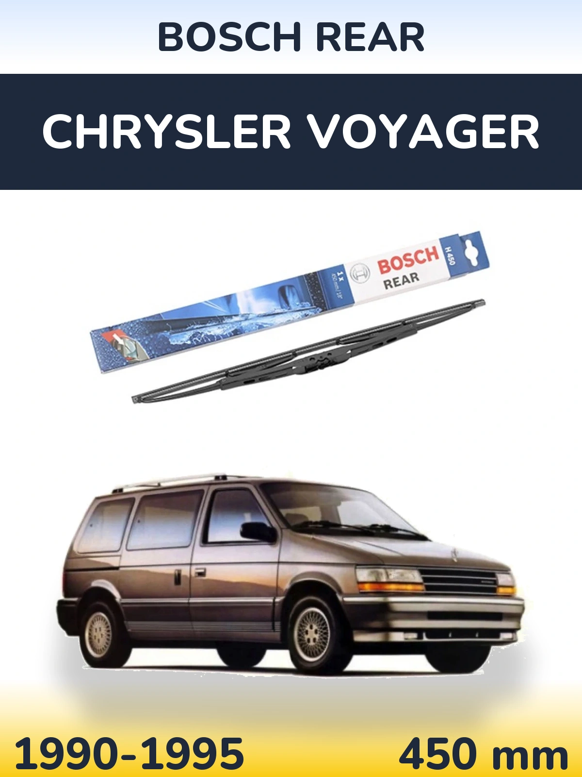 Zadní stěrač BOSCH Rear 450 mm pro Chrysler Voyager 1990-1995