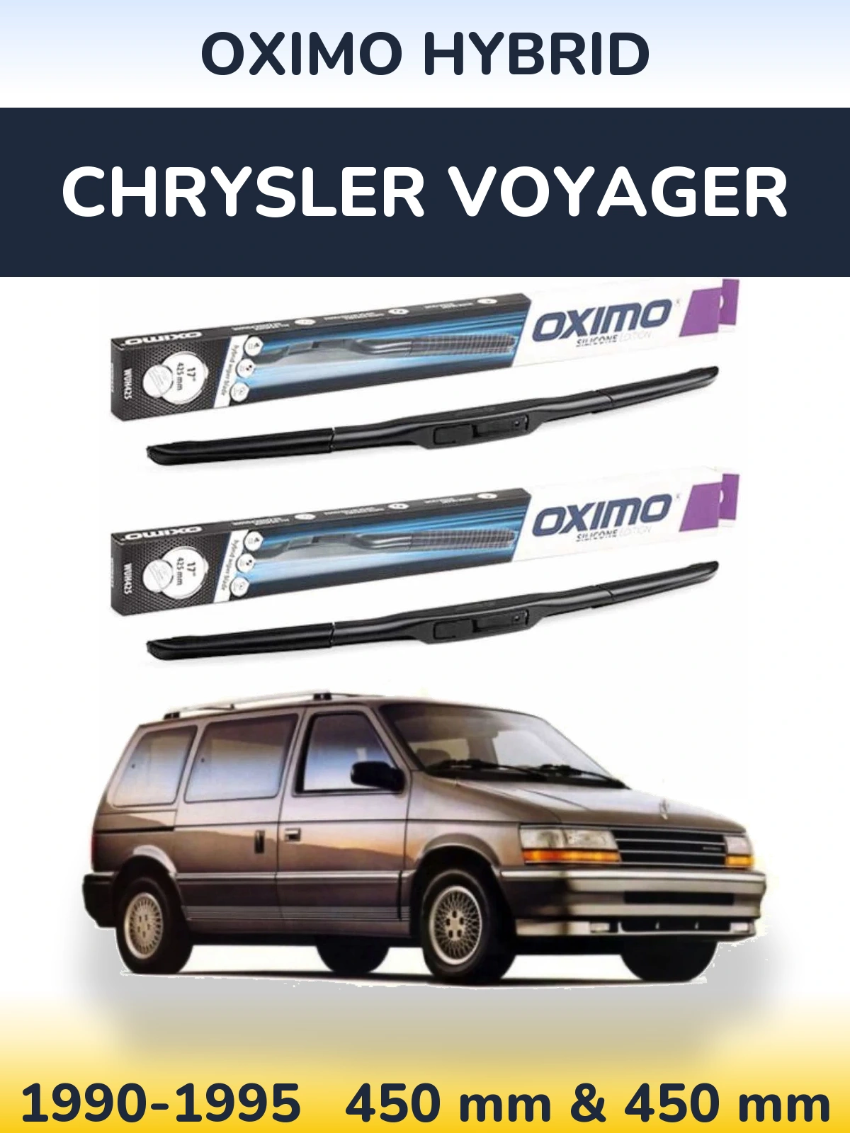 Комплект передніх щіток Oximo Hybrid 450 & 450 мм для Chrysler Voyager 1990-1995