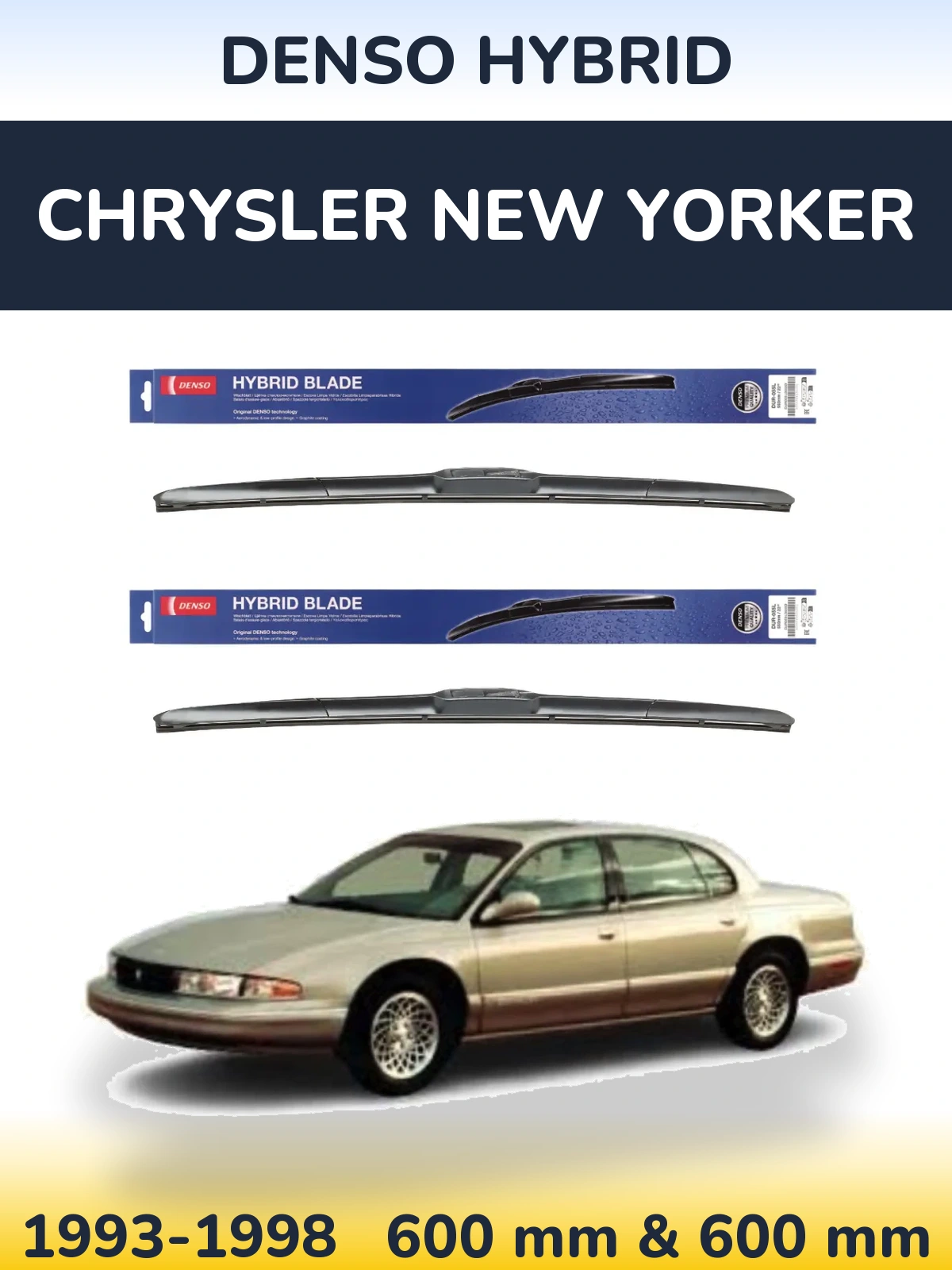 Sada předních stěračů Denso Hybrid 600 a 600 mm pro Chrysler New Yorker 1993-1998
