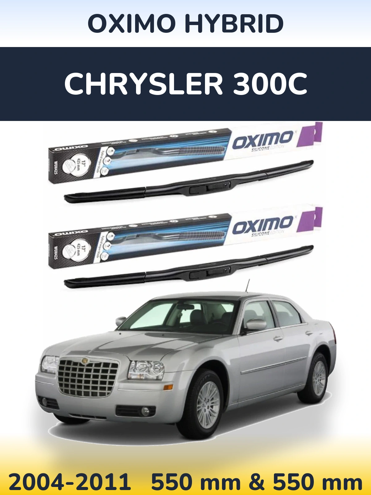 Sada předních stěračů Oximo Hybrid 550 a 550 mm pro Chrysler 300C 2004-2011