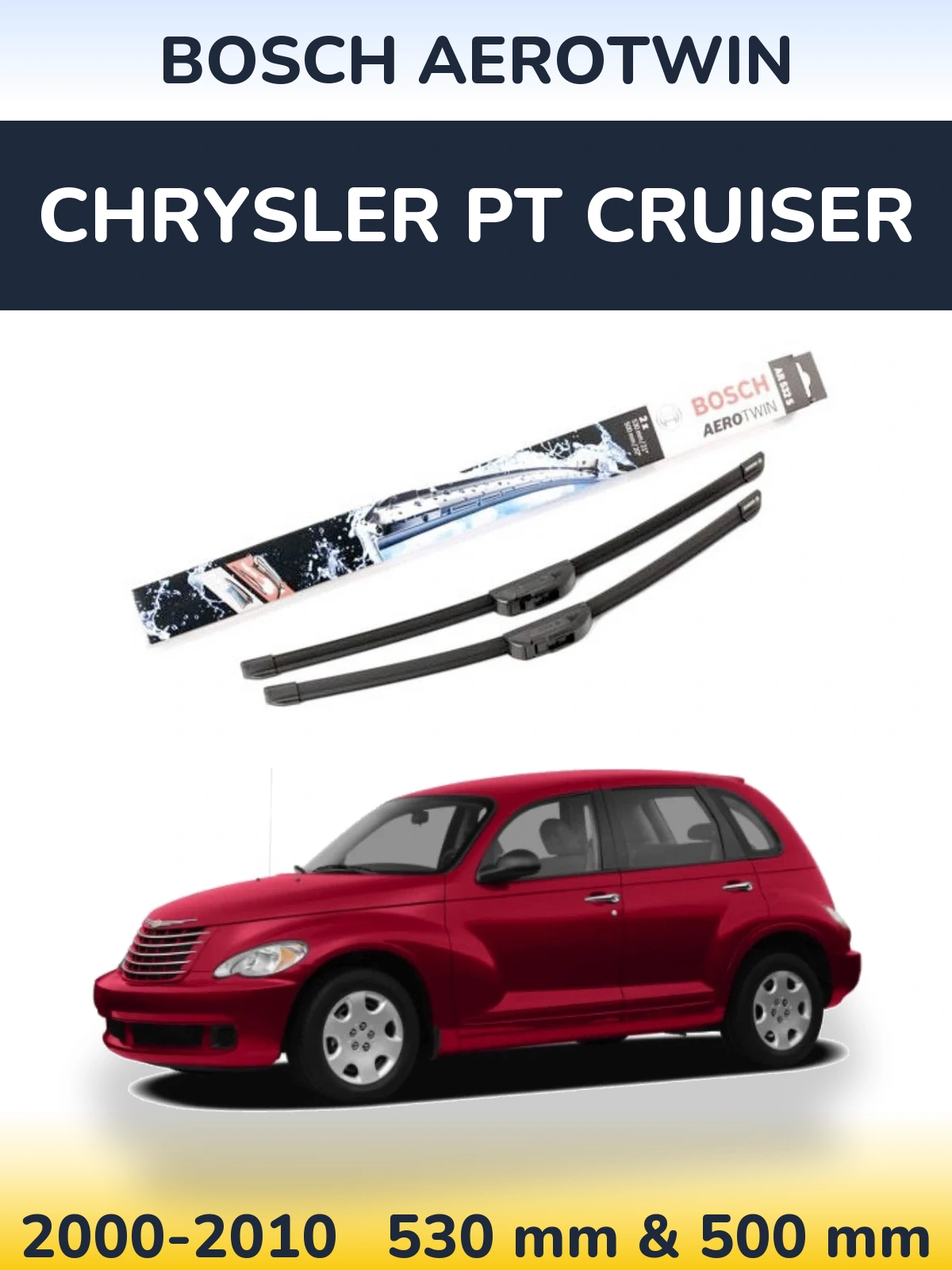 Sada předních stěračů BOSCH AeroTwin 530 a 500 mm pro Chrysler PT Cruiser 2000-2010