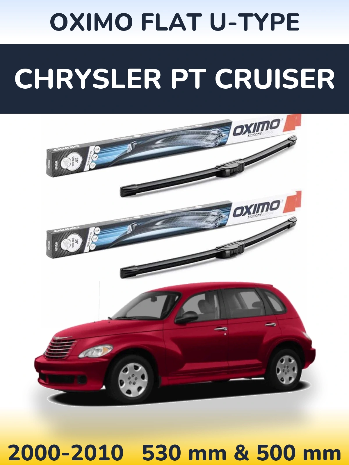 Sada předních stěračů Oximo Flat U-type 530 a 500 mm pro Chrysler PT Cruiser 2000-2010